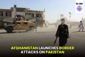 Afghanistan Launches Border Attacks on Pakistan, Triggers Immediate Retaliation - globalpulseinsight.com