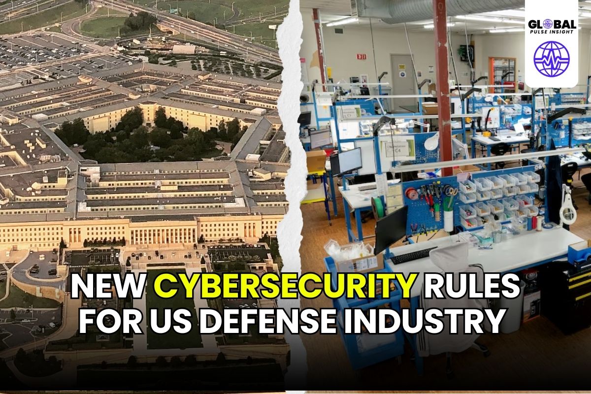 New Cybersecurity Rules for US Defense Industry Create Barriers for Small Suppliers - globalpulseinsight.com