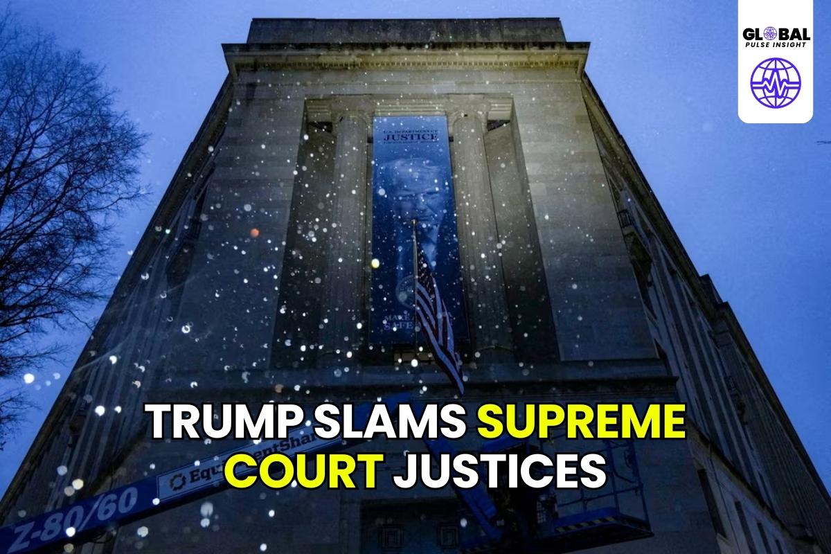 Trump Slams Supreme Court Justices Over Tariffs Ruling - globalpulseinsight.com